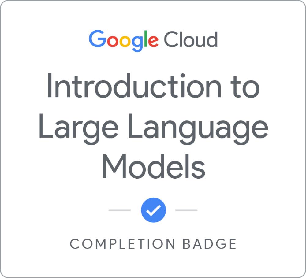 Introduction to Large Language Models Certificate